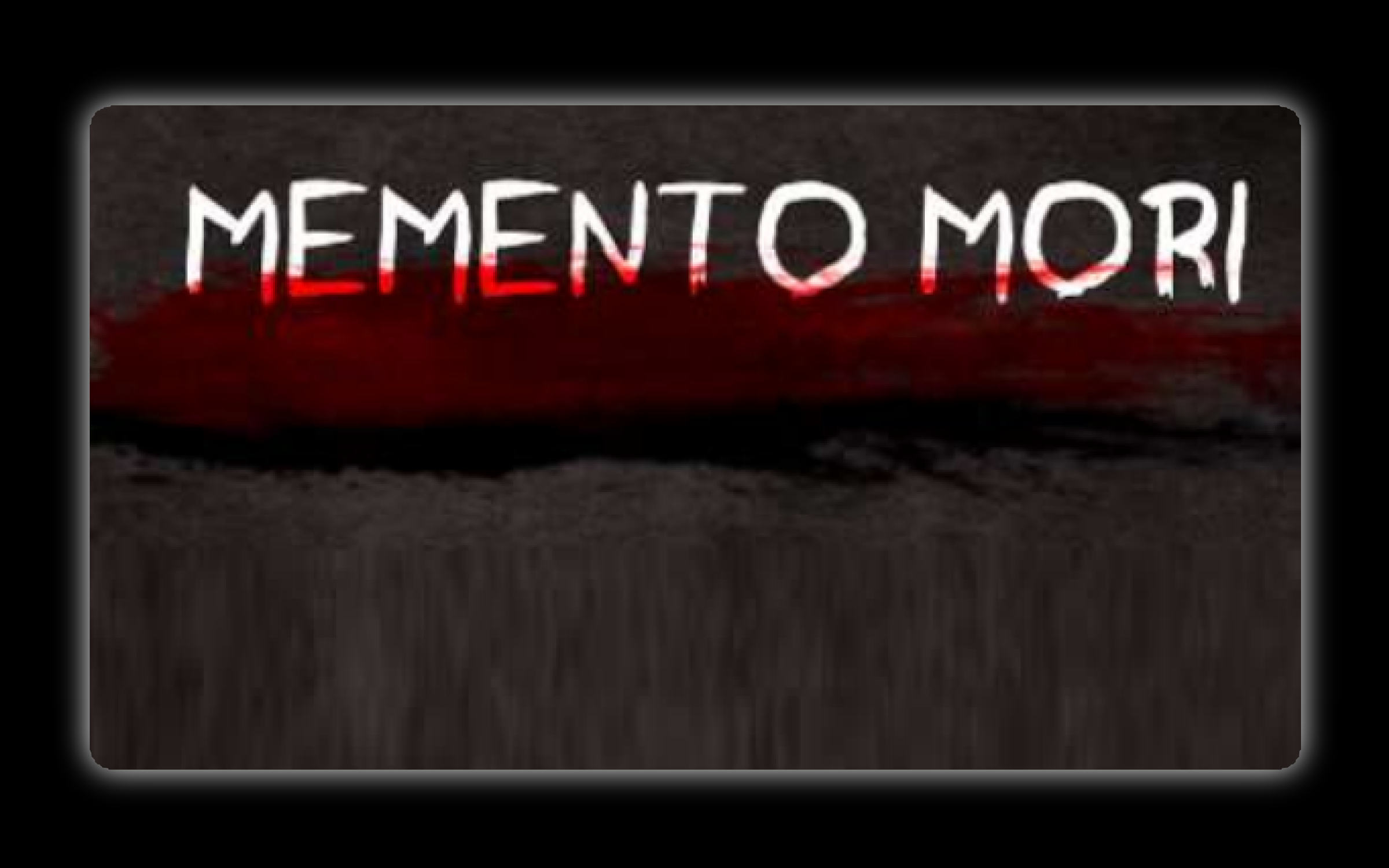 MEMENTO-MORI